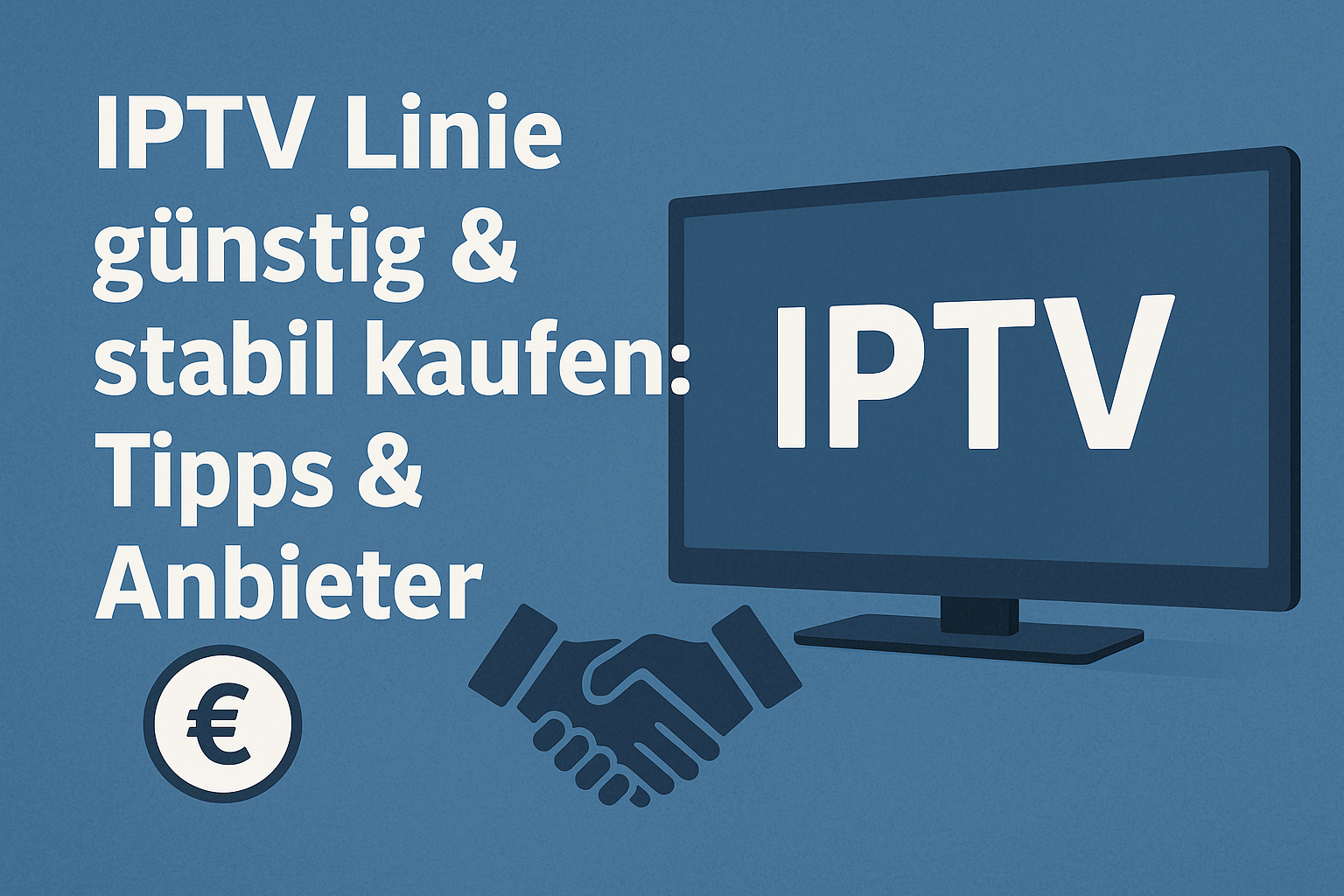 IPTV Linie guenstig stabil kaufen