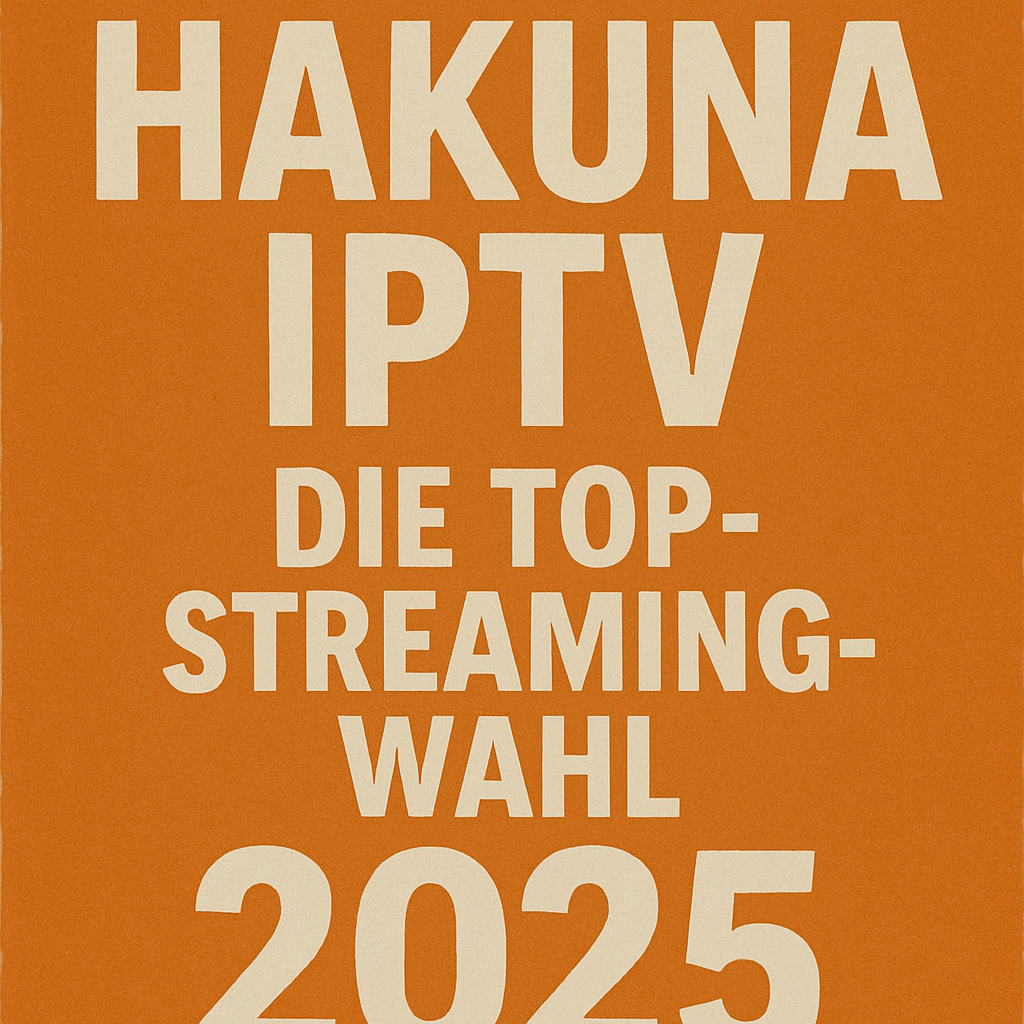 Hakuna IPTV
